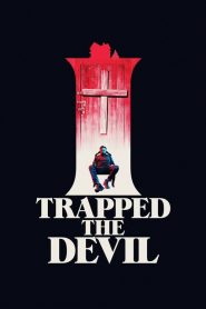 فيلم I Trapped The Devil 2019 مترجم