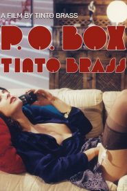 فيلم P O Box Tinto Brass 1995 مترجم اون لاين للكبار فقط