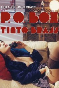 فيلم P O Box Tinto Brass 1995 مترجم اون لاين للكبار فقط