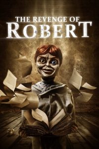 فيلم The Revenge of Robert the Doll 2018 مترجم اون لاين