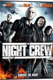 فيلم The Night Crew 2015 مترجم اون لاين