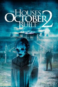 فيلم The Houses October Built 2 2017 مترجم اون لاين