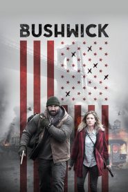 فيلم Bushwick 2017 مترجم اون لاين