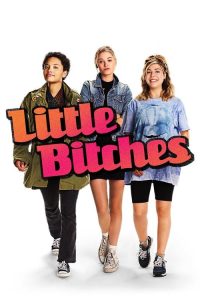 فيلم Little Bitches 2018 مترجم اون لاين