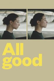 فيلم All Is Good 2018 مترجم