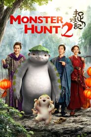 مشاهدة فيلم Monster Hunt 2 2018 مترجم