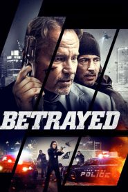 فيلم Betrayed 2018 مترجم اون لاين