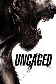 فيلم Uncaged 2017 مترجم اون لاين
