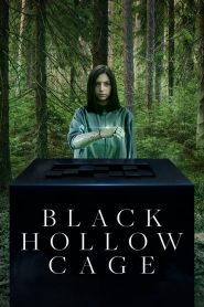 فيلم Black Hollow Cage 2017 مترجم اون لاين