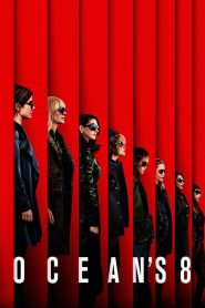 فيلم Oceans 8 2018 مترجم اون لاين