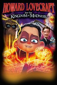 فيلم Howard Lovecraft and the Kingdom of Madness 2018 مترجم