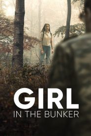 فيلم Girl in the Bunker 2018 مترجم