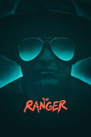 فيلم The Ranger 2018 مترجم
