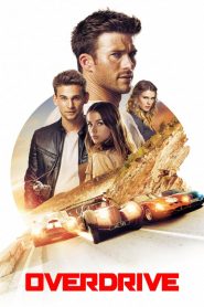 فيلم Overdrive 2017 مترجم اون لاين