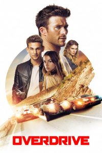 فيلم Overdrive 2017 مترجم اون لاين