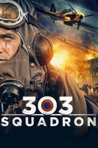 فيلم squadron 303 2018 مترجم