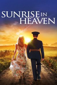 فيلم Sunrise In Heaven 2019 مترجم