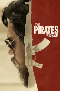 فيلم The Pirates of Somalia 2017 مترجم اون لاين