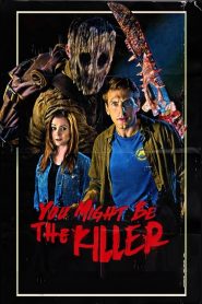 فيلم You Might Be the Killer 2018 مترجم اون لاين