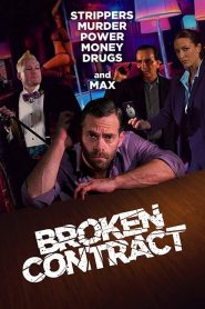 فيلم Broken Contract 2018 مترجم اون لاين