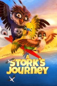 فيلم A Storks Journey 2017 مترجم اون لاين