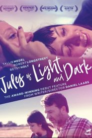 فيلم Jules of Light and Dark 2018 مترجم