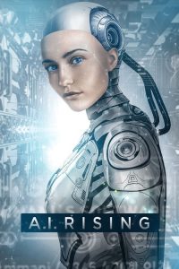 فيلم A I Rising 2018 مترجم