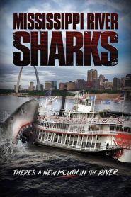 فيلم Mississippi River Sharks 2017 مترجم اون لاين