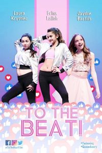 فيلم To The Beat 2018 مترجم اون لاين