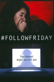 فيلم Hashtag FollowFriday 2016 مترجم اون لاين