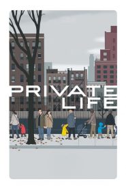 فيلم Private Life 2018 مترجم اون لاين