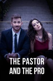فيلم The Pastor and the Pro 2018 مترجم اون لاين