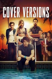 فيلم Cover Versions 2018 مترجم اون لاين