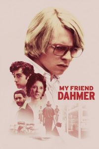 فيلم My Friend Dahmer 2017 مترجم اون لاين