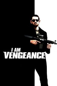 فيلم I Am Vengeance 2018 مترجم