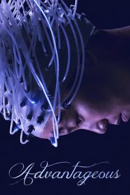 فيلم Advantageous 2015 مترجم