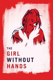 فيلم The Girl Without Hands 2016 مترجم اون لاين