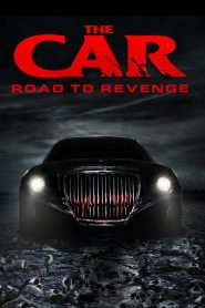 فيلم The Car Road to Revenge 2019 مترجم