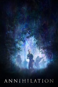 فيلم Annihilation 2018 مترجم اون لاين