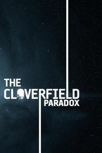 فيلم The Cloverfield Paradox 2018 مترجم اون لاين
