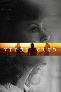 فيلم Viper Club 2018 مترجم