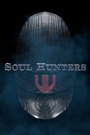 فيلم Soul Hunters 2019 مترجم