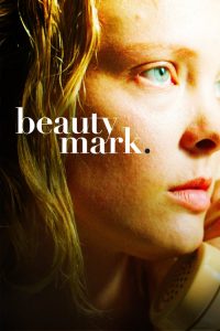فيلم Beauty Mark 2017 مترجم اون لاين