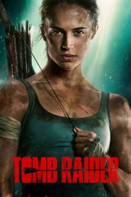 مشاهدة فيلم Tomb Raider 2018 مترجم اون لاين