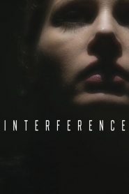 فيلم Interference 2018 مترجم اون لاين