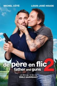 فيلم Father And Guns 2 2017 مترجم اون لاين