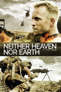 فيلم Neither Heaven Nor Earth 2015 مترجم اون لاين