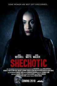 فيلم SheChotic 2018 مترجم اون لاين