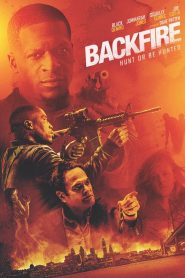 فيلم Backfire 2017 مترجم اون لاين