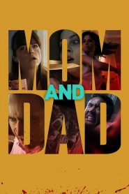 فيلم Mom and Dad 2017 مترجم اون لاين